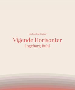 Vigende Horisonter - Ingeborg Buhl - Bog