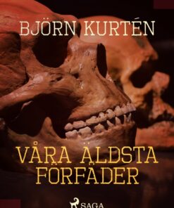 Våra äldsta förfäder (E-bog)