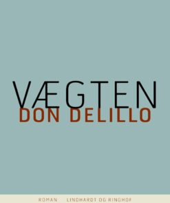 Vægten - Don Delillo - Bog