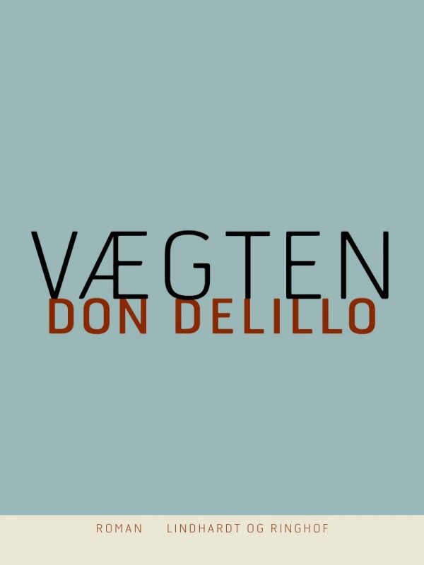 Vægten - Don Delillo - Bog