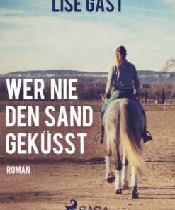 Wer nie den Sand geküsst (E-bog)