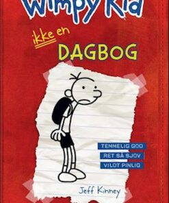 Wimpy Kid. Ikke en dagbog