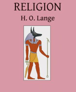 ægyptens Religion - H. O. Lange - Bog