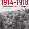 øjenvidner 1914-1918 - Sønderjyske Soldaters Beretninger - Inge Adriansen - Bog