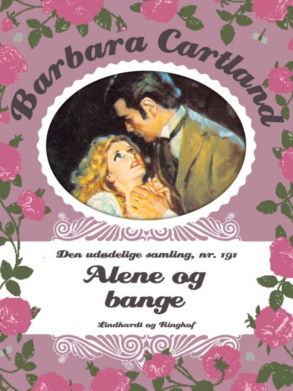 Alene Og Bange - Barbara Cartland - Bog