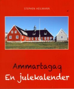 Ammartagaq - En julekalender (Bog)