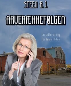 Arverækkefølgen - Steen B.j - Bog