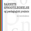 Barnets Sprogtilegnelse - Justin Markussen-brown - Bog