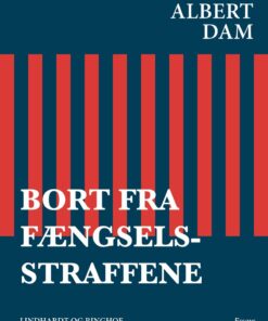 Bort Fra Fængselsstraffene - Albert Dam - Bog