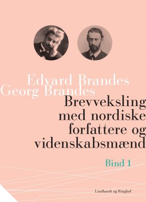 Brevveksling Med Nordiske Forfattere Og Videnskabsmænd (bind 1) - Edvard Brandes - Bog