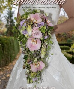 Brudebuketten - Charlotte Due Fensholdt - Bog