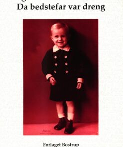 Da Bedstefar Var Dreng - Mogens Wenzel Andreasen - Bog