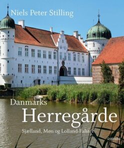 Danmarks Herregårde - Niels Peter Stilling - Bog