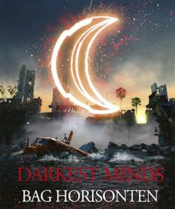 Darkest Minds - Bag horisonten
