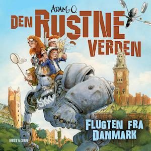 Den Rustne Verden - Flugten fra Danmark