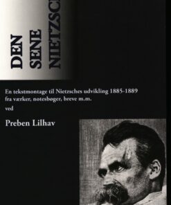 Den Sene Nietzsche - Preben Lilhav - Bog