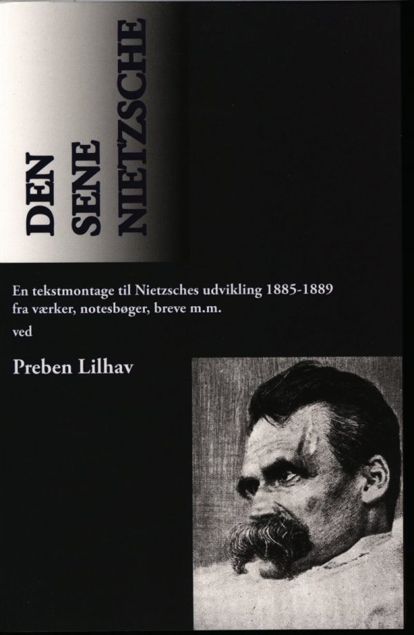 Den Sene Nietzsche - Preben Lilhav - Bog