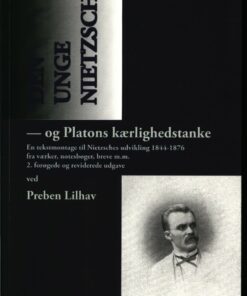 Den Unge Nietzsche - Preben Lilhav - Bog
