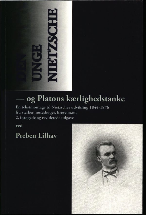 Den Unge Nietzsche - Preben Lilhav - Bog