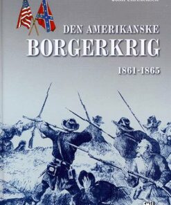 Den amerikanske borgerkrig 1861-1865 (Bog)