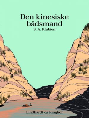 Den kinesiske bådsmand (E-bog)