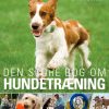 Den store bog om HUNDETRÆNING (E-bog)