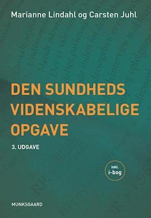 Den sundhedsvidenskabelige opgave - vejledning og værktøjskasse