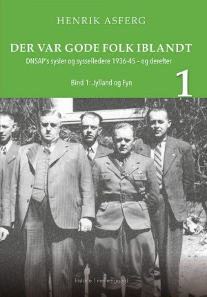 Der Var Gode Folk Iblandt - Henrik Asferg - Bog