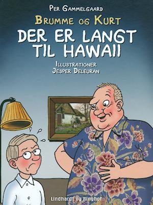 Der er langt til Hawaii