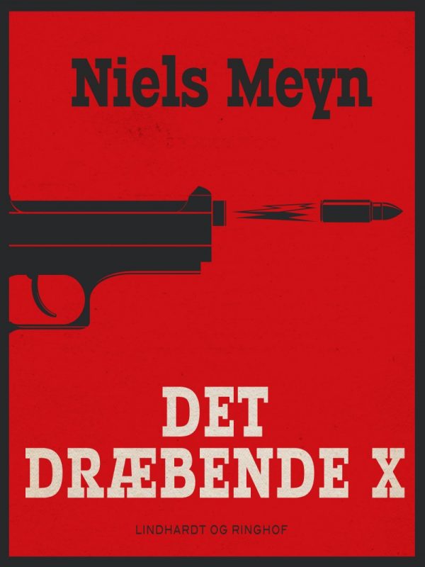 Det Dræbende X - Niels Meyn - Bog