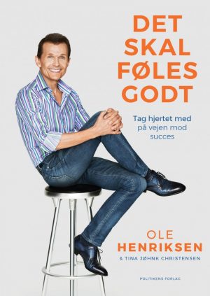 Det Skal Føles Godt - Ole Henriksen - Bog