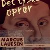 Det Tyske Oprør - Marcus Lauesen - Bog