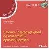 Det Ved Vi Om - Science, Bæredygtighed Og Matematisk Opmærksomhed - Stig Broström - Bog