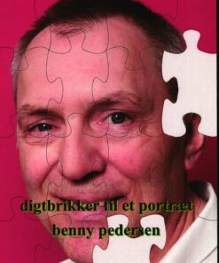 Digtbrikker Til Et Portræt - Benny Pedersen - Bog