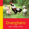 Dværghøns (E-bog)