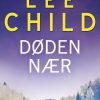 Døden Nær - Lee Child - Bog