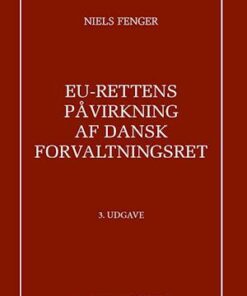 EU-rettens påvirkning af dansk forvaltningsret