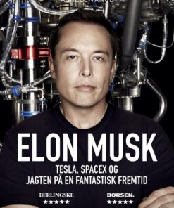 Elon Musk - Ashlee Vance - Bog