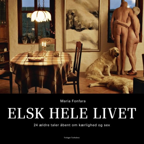 Elsk hele livet (E-bog)