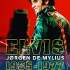 Elvis. 1935-1977 - Jørgen De Mylius - Bog