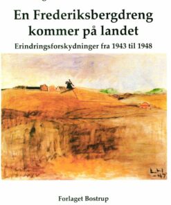 En Frederiksbergdreng Kommer På Landet - Mogens Wenzel Andreasen - Bog