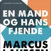 En Mand Og Hans Fjende - Marcus Lauesen - Bog
