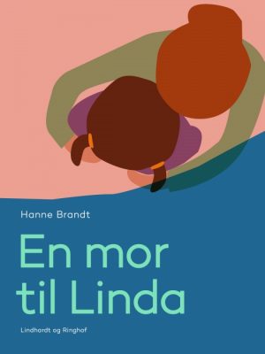 En mor til Linda (E-bog)