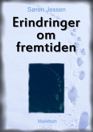 Erindringer om fremtiden (E-bog)