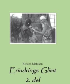 Erindrings Glimt - Kirsten Mehlsen - Bog