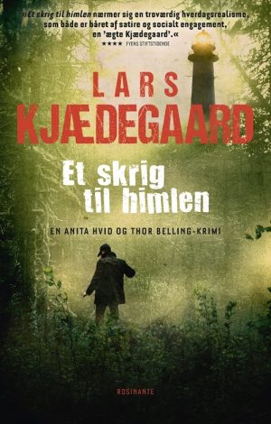 Et Skrig Til Himlen - Lars Kjædegaard - Bog