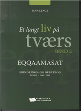 Et langt liv på tværs - Bind II, 1980-2010 (Bog)