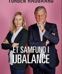 Et samfund i ubalance