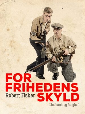 For frihedens skyld (E-bog)