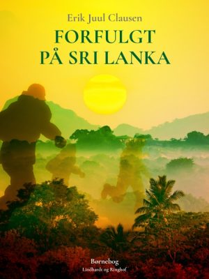 Forfulgt på Sri Lanka (E-bog)